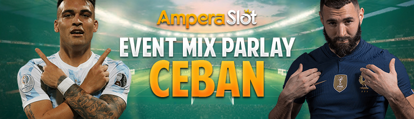 EVENT MIX PARLAY CEBAN
