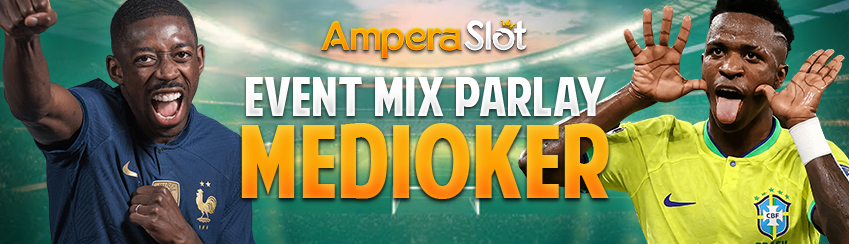 EVENT MIX PARLAY MEDIOKER